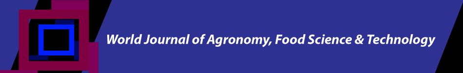 World Journal of Agronomy, Food Science & Technology